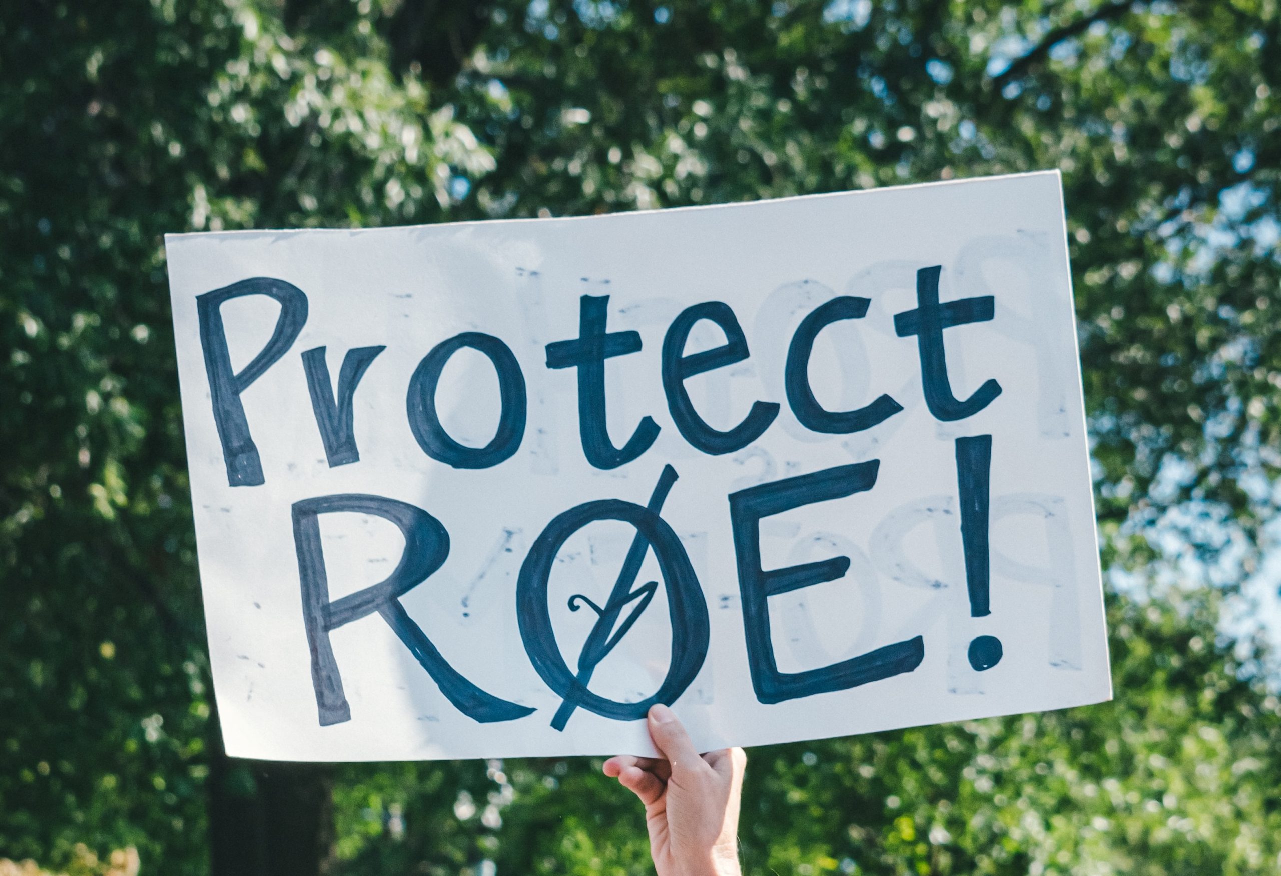 Protect Roe protest sign